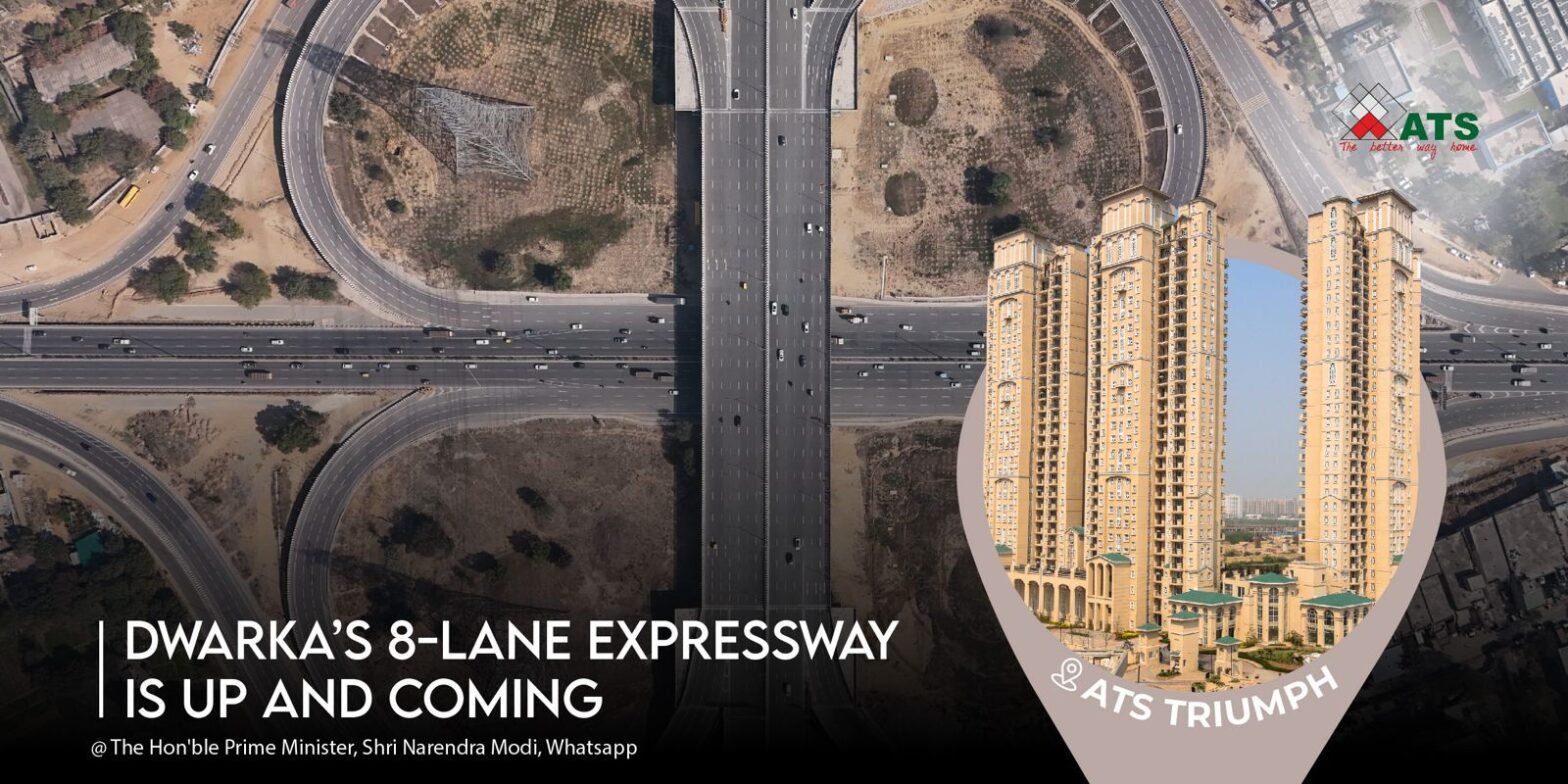 Dwarka’s 8-lane Expressway Is Up and Coming (ATS Triumph)