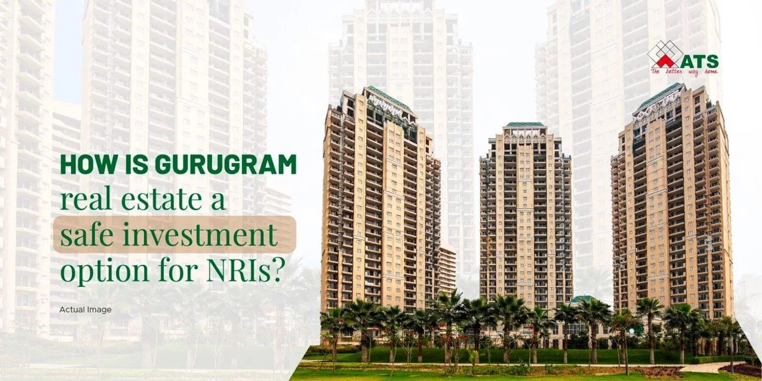How is Gurugram real estate a safe investment option for NRIs?