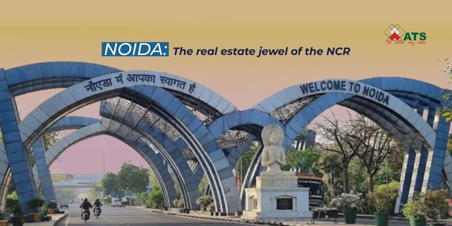 Noida: The real estate jewel of the NCR