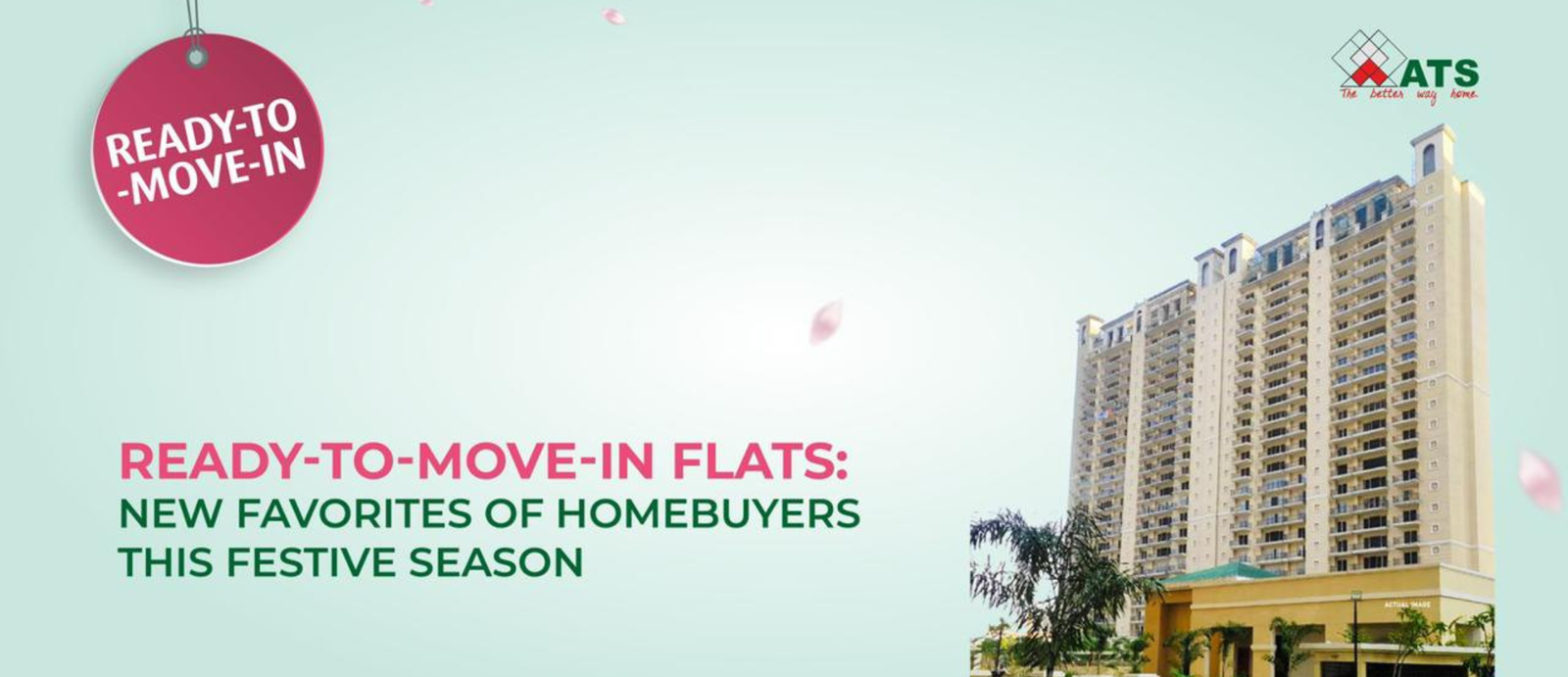 Ready-to-Move-In Flats: New Favorites of Homebuyers This Festive Season